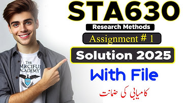 STA630 Assignment 1 Solution 2025 | By The Merciful Academy