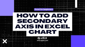 How To Add Secondary Axis To Excel Chart - Step by step guide with Ajelix