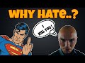 Why Lex Luthor Hates Superman this much..
