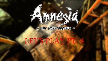 Amnesia: The Dark Descent | Part 4 | Splish Splash