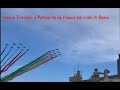 Frecce Tricolori e Patrouille de France sul cielo di Roma