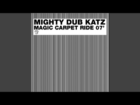 Magic Carpet Ride (Fatboy Slim LatinSkaAcidBreakbeat Mix)