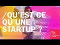 Les 5 caractristiques dune startup  get up bell fr 005