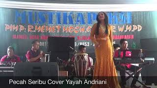 Pecah Seribu Cover Yayah Andriani (LIVE SHOW CIHERANG TASIKMALAYA)