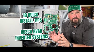 10 Quick Install Tips For Bosch HVAC Inverter Systems - IDS & IDP