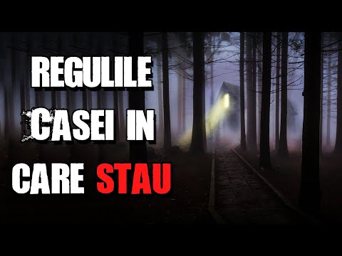 Regulile Casei In Care Stau - Poveste de groaza | Creepypasta Romania