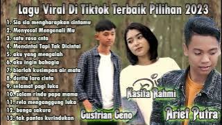Lagu Viral Di Tiktok Terbaik Pilihan 2023 | Arief Putra | Gustrian Geno | Kasifa Rahmi