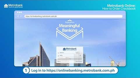 How to order a checkbook with Metrobank Online