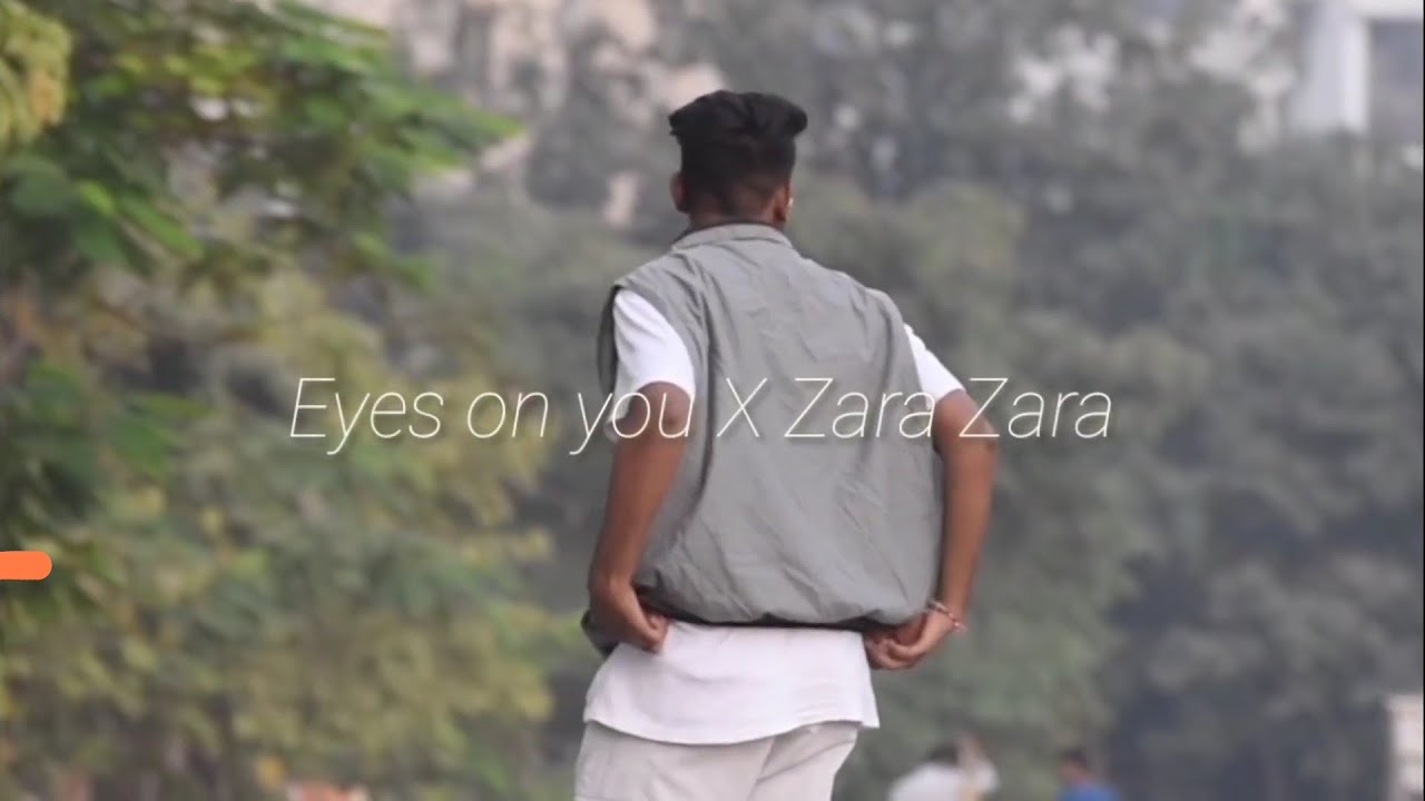 Eyes on you X Zara Zara 👀🔥//Aniket Shirke// freestyle dance// dance