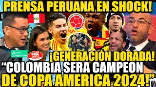 PRENSA PERUANA y ADMIRACIÓN x COLOMBIA y TRIUNFOS vs ESPAÑA (1-0) y RUMANÍA! 