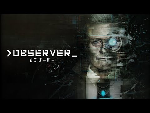 オブザーバー（Observer）ローンチトレーラー