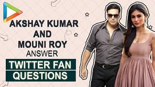 Akshay | Mouni | Twitter Fan Questions | Rowdy Rathore 2 | Mogul | Crack | Brahmastra | 2.0