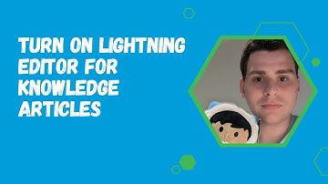 Turn On Lightning Editor for Knowledge Articles