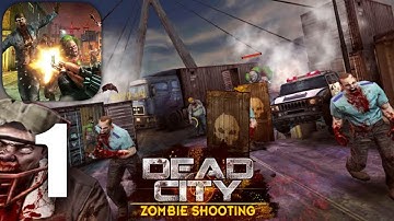 Dead City: Best Offline Games - Gameplay HD Walkthrough Part 1 - (iOS, Android)
