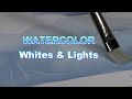 Quick Tip 299 - Watercolor Whites and Lights