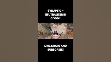 SYNAPTIC - NEUTRALIZER IN CODM! #callofdutymobile #codm #callofduty #cod #season5 #s5 #battleroyale