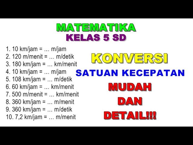 Matematika 5 Sd Cara Konversi Satuan Kecepatan Youtube