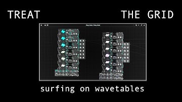 Treat x Bitwig Polygrid - surfing on wavetables