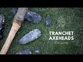 Tranchet Axeheads: The First Axeheads in British Prehistory