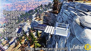 Fallout 76 Camp Tutorial | Seventeen Tricks You Can Do With Catwalks | Guide // Tips // Building