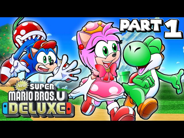 🍄 Here We Go!! - Sonic & Amy Play New Super Mario Bros. U Deluxe!  PART 1 class=