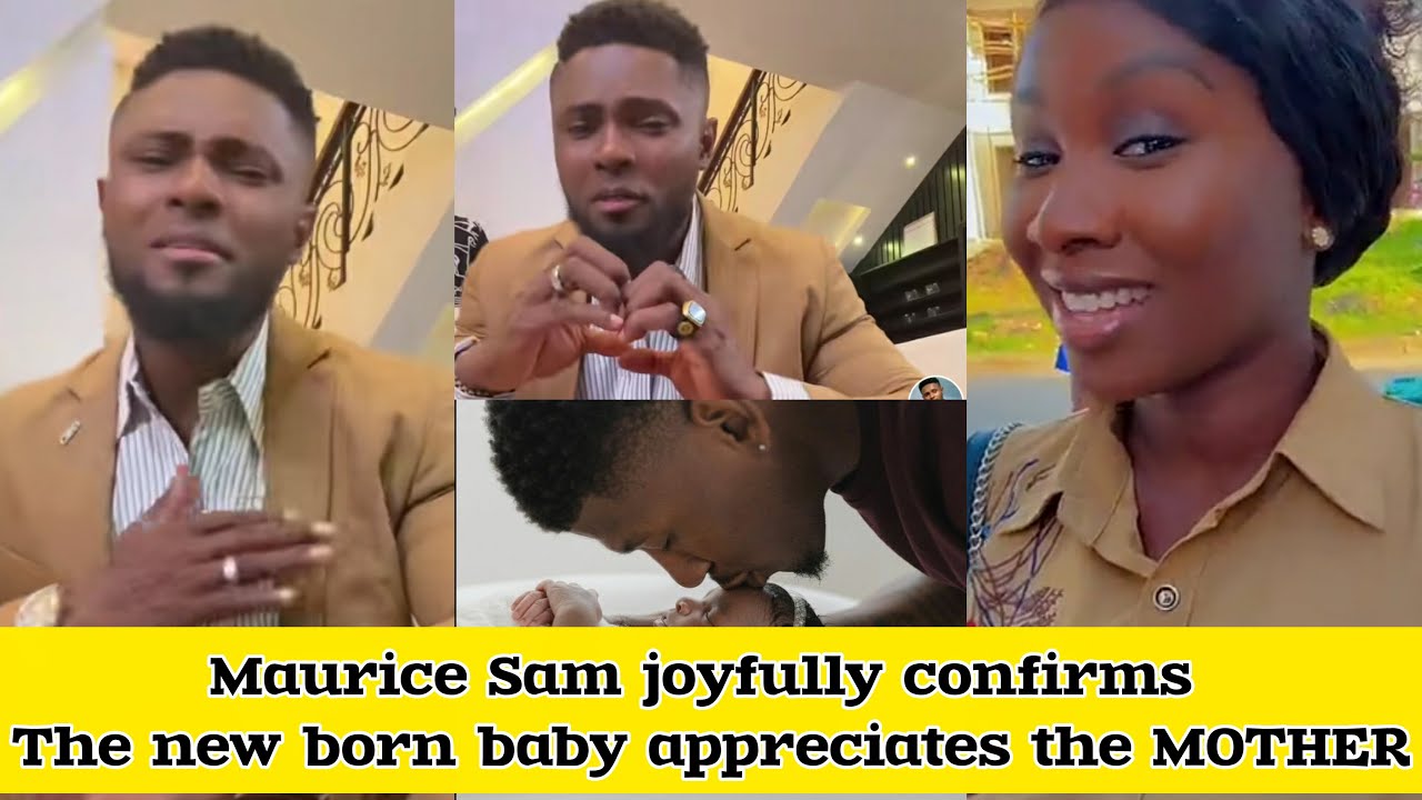 Maurice Sam joyfully confirms The new born baby appreciates the Mother #mauricesam #soniauche