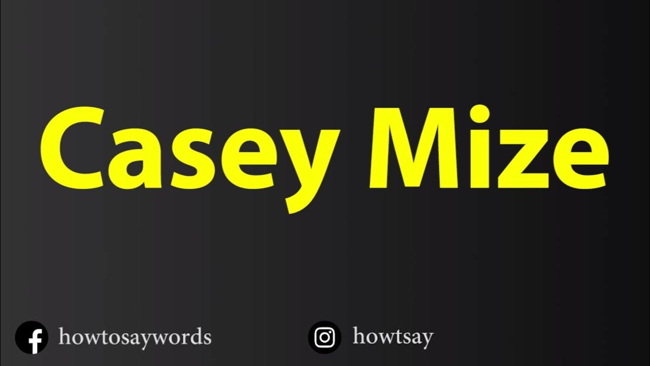How To Pronounce Casey Mize YouTube