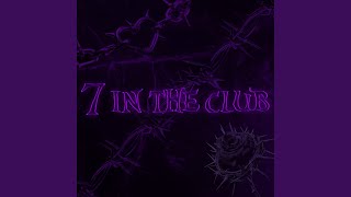 7 In The Club