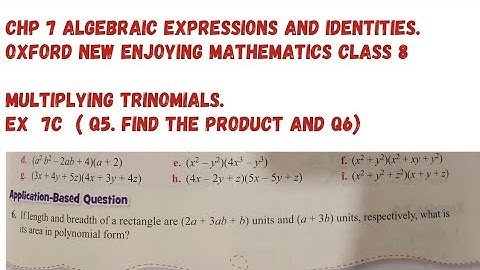 Chp 7 Algebraic Expressions and Identities. Ex 7C ( Q5 and Q6). Class 8. Oxford Mathematics