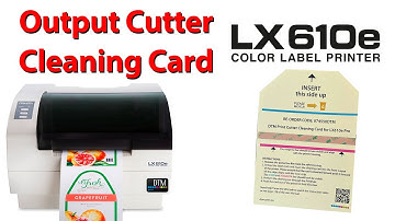 How to use the DTM Cutter Cleaning Card with LX600e or LX610e