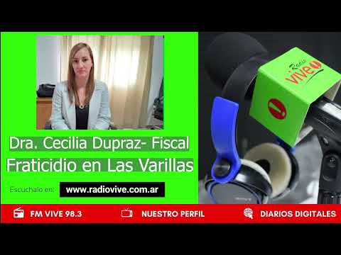 Entrevista a la Dra  Cecilia Dupraz Fiscal   Fraticidio en Las Varillas