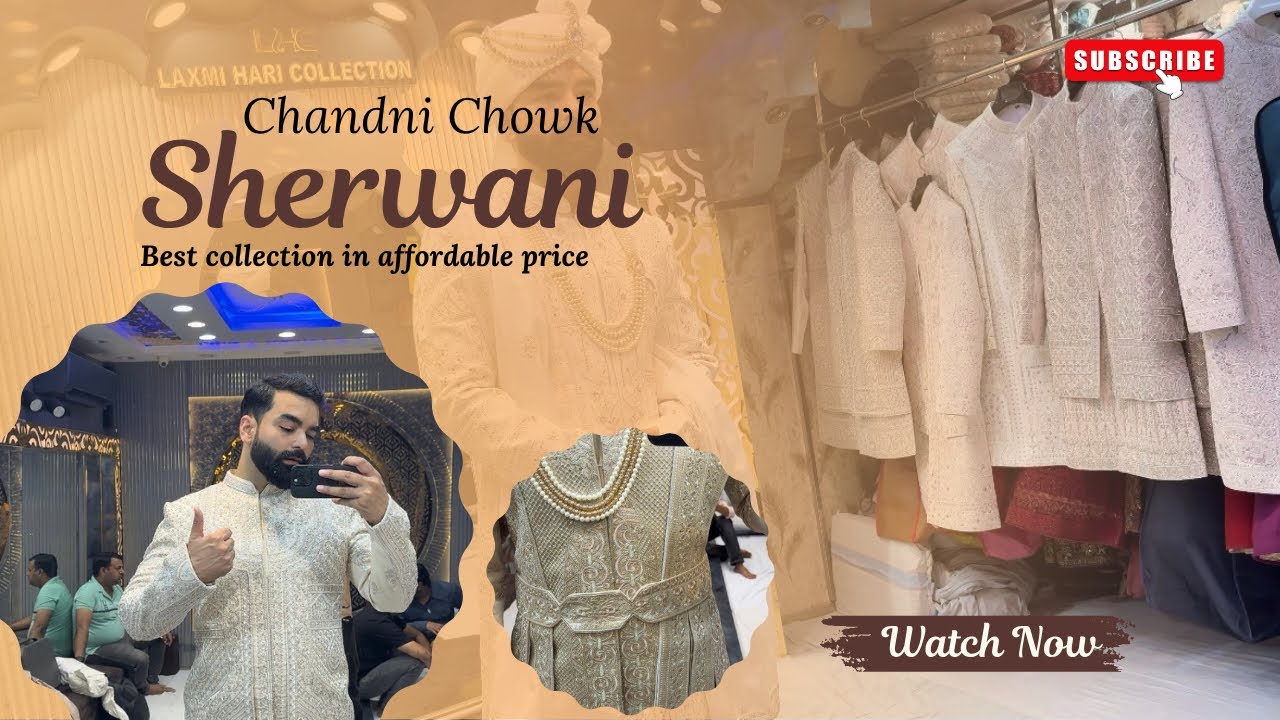 Premium and Affordable Sherwani Collection in Chandni Chowk 💥