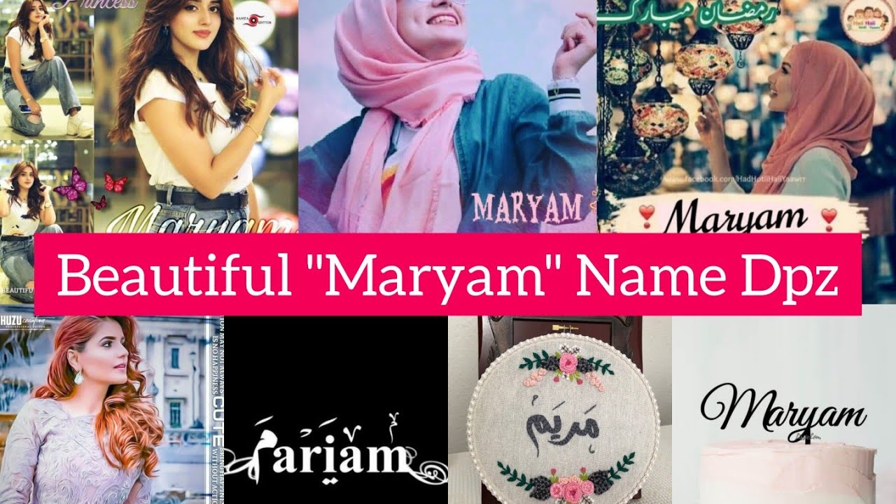 Beautiful Maryam Name Dpz For Facebook Whatsapp Instagram Youtube