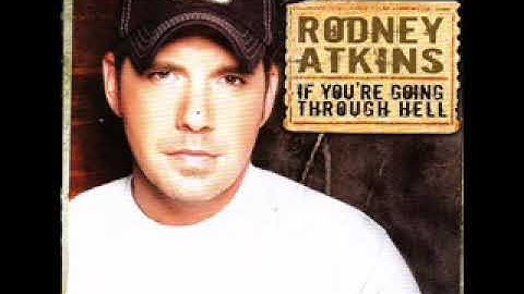 Rodney Atkins ~ If You