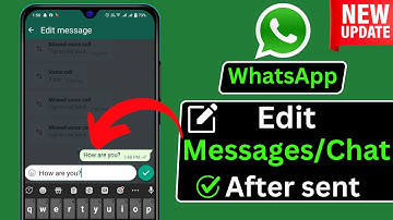 How To Edit WhatsApp Messages (New Update) | Edit WhatsApp Message After Sent