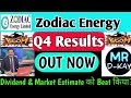 Zodiac Energy Q4 Results 2026 | zodiac energy share latest news | zodiac energy Q4 Results Today 