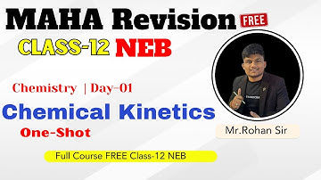 🔴Chemical Kinetics Class-12 NEB |One-Shot| UThinkCrazy | Chemical Kinetics Enough For Exam NEB Board