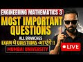 🔴LIVE | MOST IMP QUESTIONS | ENGINEERING MATHEMATICS 3 | MUMBAI UNIVERSITY | PRADEEP GIRI SIR