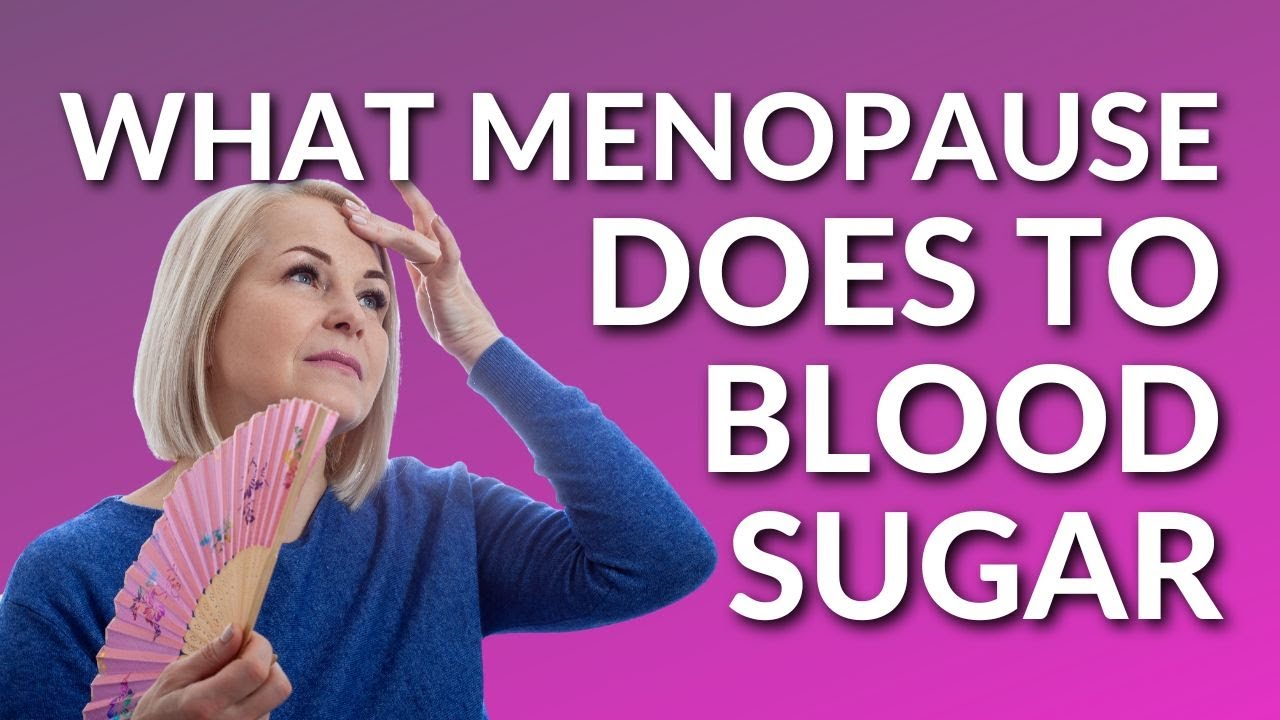 Improve Blood Sugar During Perimenopause & Menopause YouTube