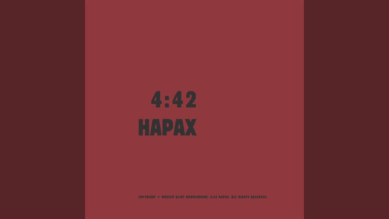 Watch 4:42 HAPAX on YouTube