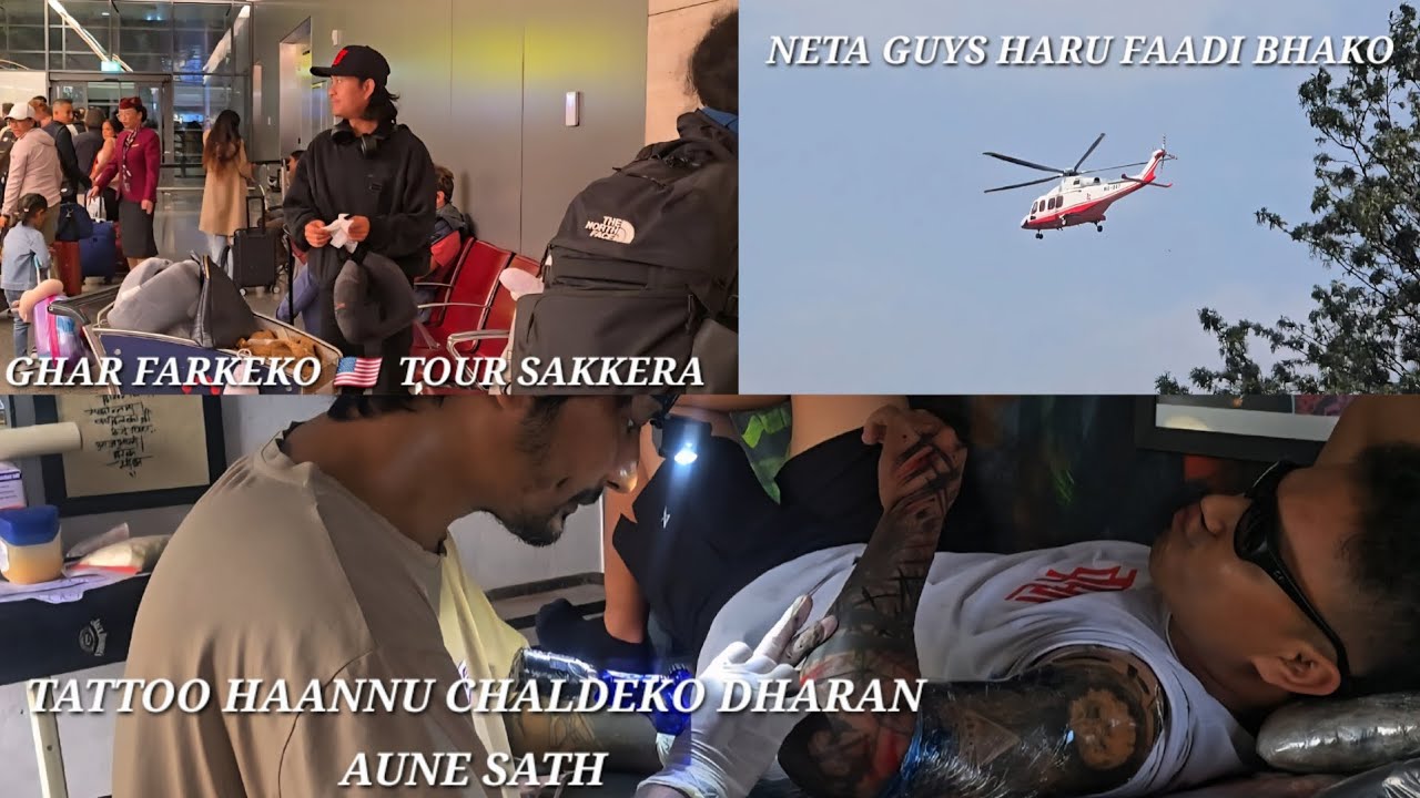 BACK TO NEPAL... GHAR AUNE SATH TATTOO HANNU CHALDEKO