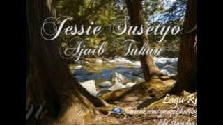 Ajaib Tuhan - Jessie Susetyo