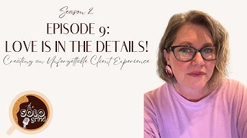 Love is in the Details! Creating an Unforgettable Client Experience