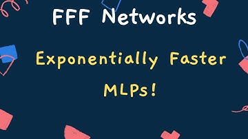 Exponentially Faster MLPs! Research Paper Explained: FastFeedForward Neural Networks (FFF)