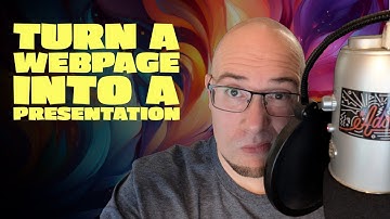 Turn a Webpage into a Presentation with Just a few Clicks!