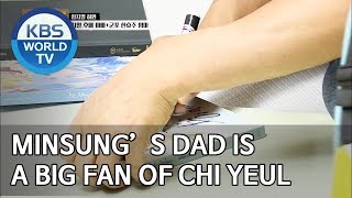 Minsung’s dad is a big fan of Chi Yeul [Trio’s Childcare Challenge/ENG/2019.10.09]