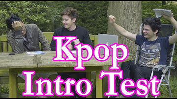 Kpop Intro Test | KpopSteve