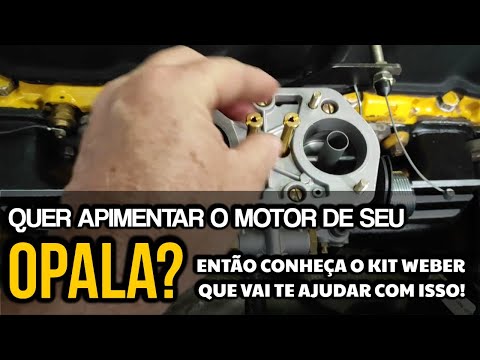 CHEVROLET OPALA 4 E 6 CILINDROS - CONHEÇA O KIT WEBER COMPLETO PARA VOCÊ INSTALAR E ANDAR