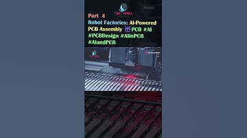 Robot Factories: AI-Powered PCB Assembly 🤖PCB #AI #PCBDesign #AIinPCB #AIandPCB PART 4