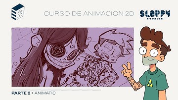Curso de Animación 2D | 02 - Animatic | Sloppy Studios